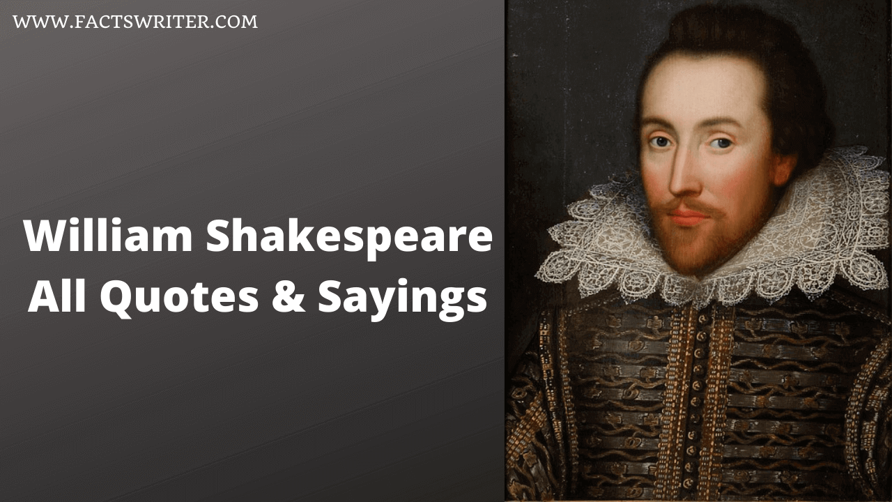 “William Shakespeare All Quotes and Sayings”